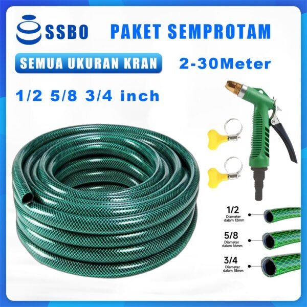 SSBO Selang Air 3 Lapis (2–30m) + Semprotan Air + 2 Pengencang – Anti Ledakan, Anti Aus, Tersedia Ukuran 1/2, 5/8, 3/4 Inch